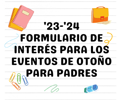  Formulario de Interest de Eventos de Padres para el Otoño